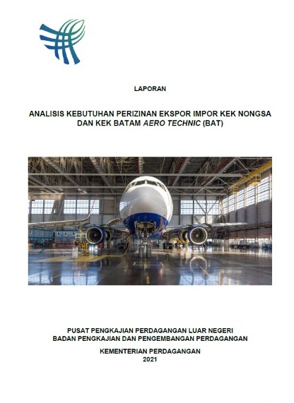 Cover Analisis Kebutuhan Perizinan Ekspor Impor KEK Nongsa dan KEK Batam Aero Technic (BAT)