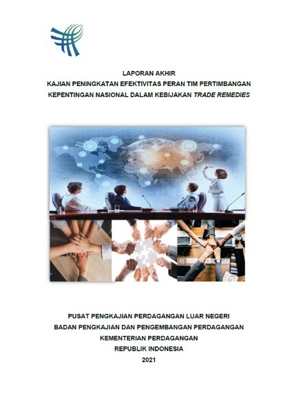 Cover Kajian Peningkatan Efektivitas Peran Tim Pertimbangan Kepentingan Nasional dalam Kebijakan Trade Remedies