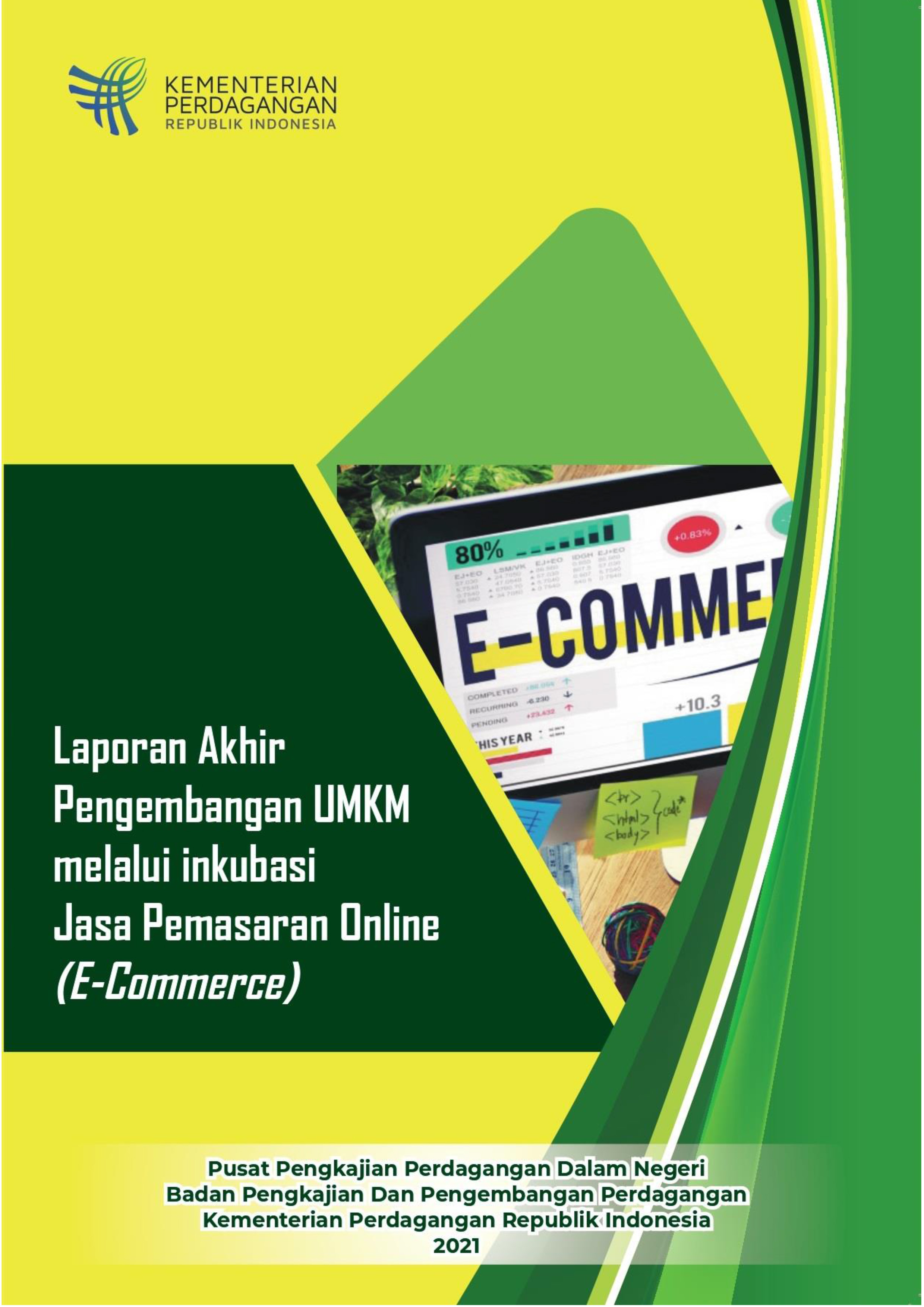 Cover Kajian Pengembangan UMKM Melalui Inkubasi Jasa Pemasaran Online (E-Commerce)