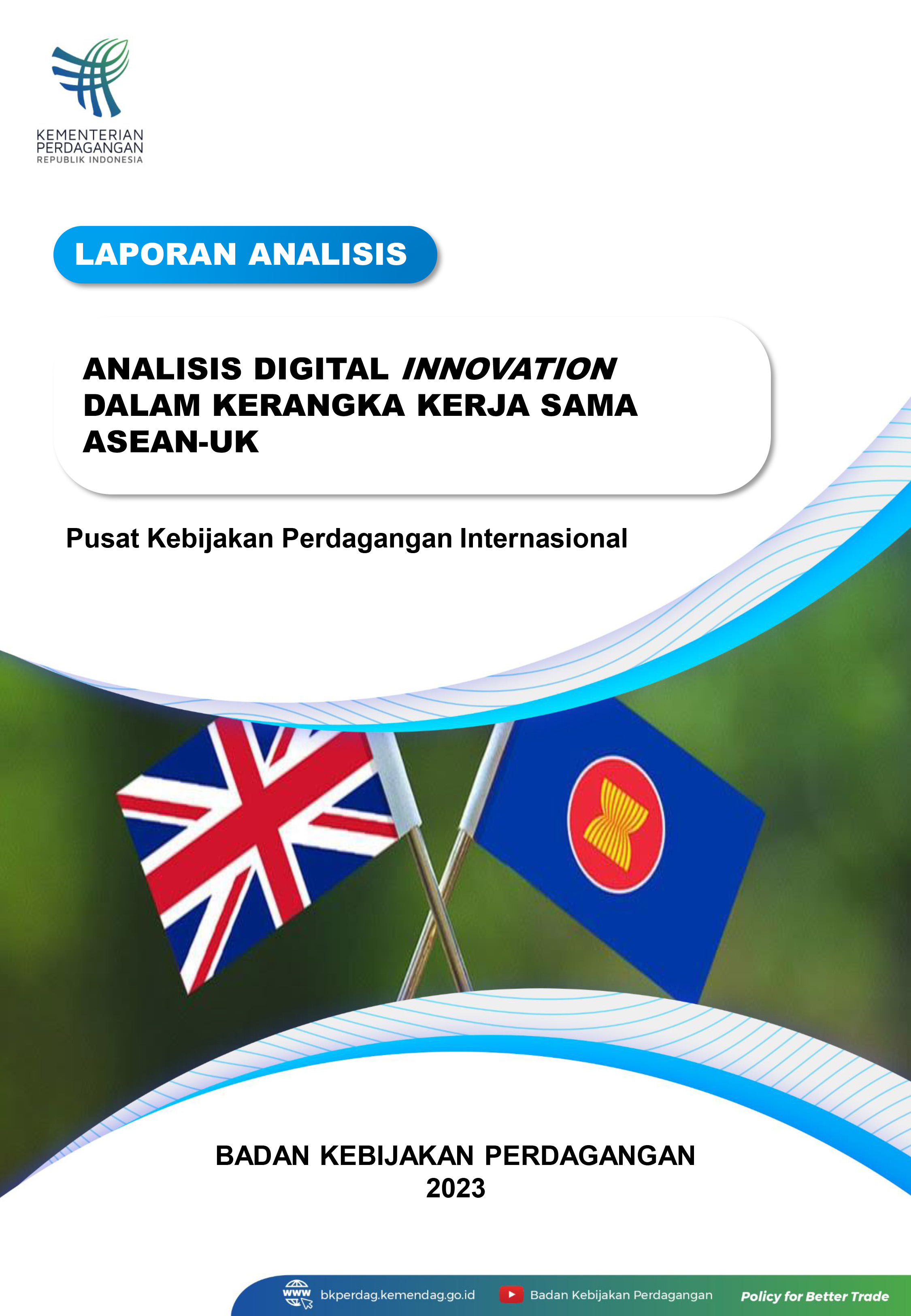 Cover ANALISIS DIGITAL INNOVATION DALAM KERANGKA KERJA SAMA ASEAN-UK